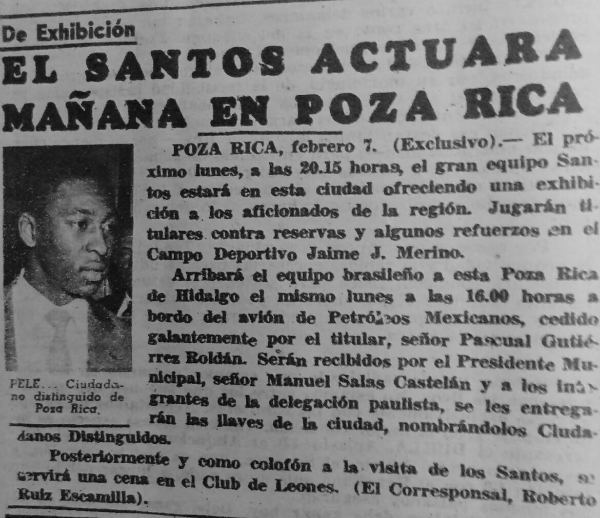 El día que Pelé visitó Veracruz y se echó la ‘cascarita’ en Poza Rica